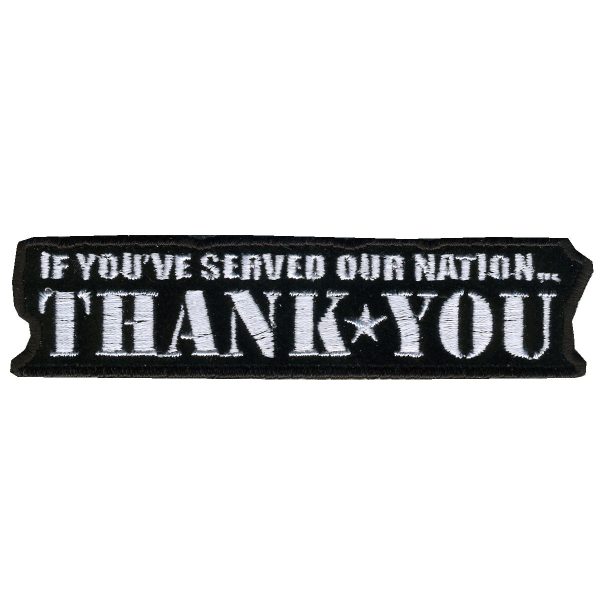 Hot Leathers If You Served...Thank You 4  x 1  Patch PPL1003 For Cheap